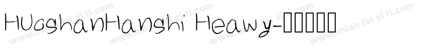 HuoshanHanshi Heawy字体转换